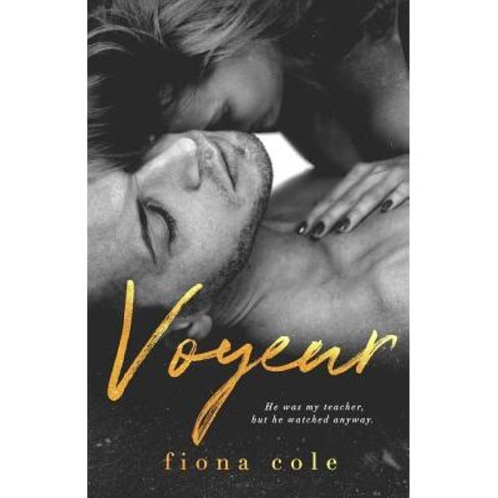 Voyeur -- Fiona Cole